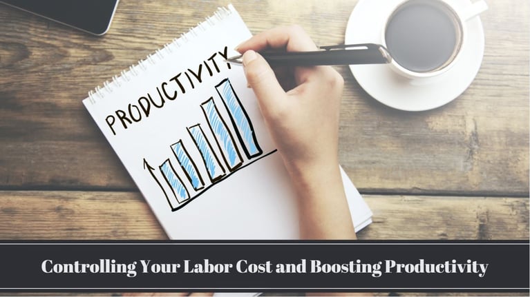 11 Tips to Control Your Labor Cost & Boost Productivity